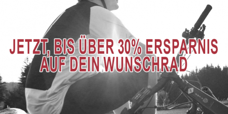 Über 30% Ersparnis auf dein Wunschrad! Wie geht das?